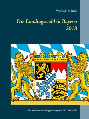 cover image of Die Landtagswahl in Bayern 2018